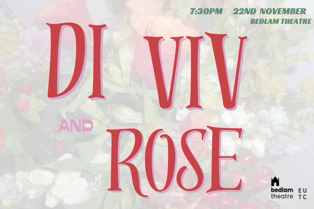 Di Viv and Rose