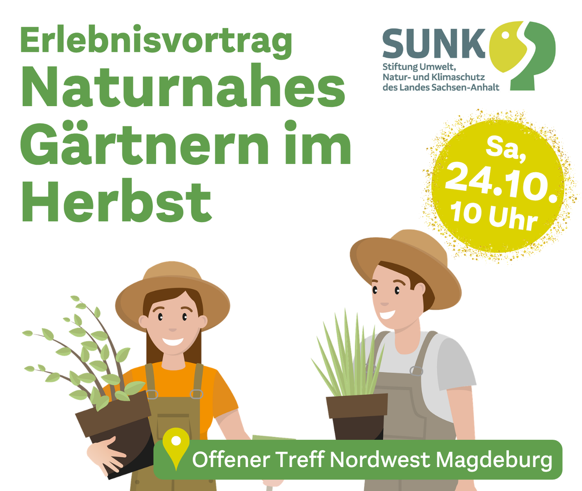 SUNK-Faszination „Naturnahes Gärtnern im Herbst“
