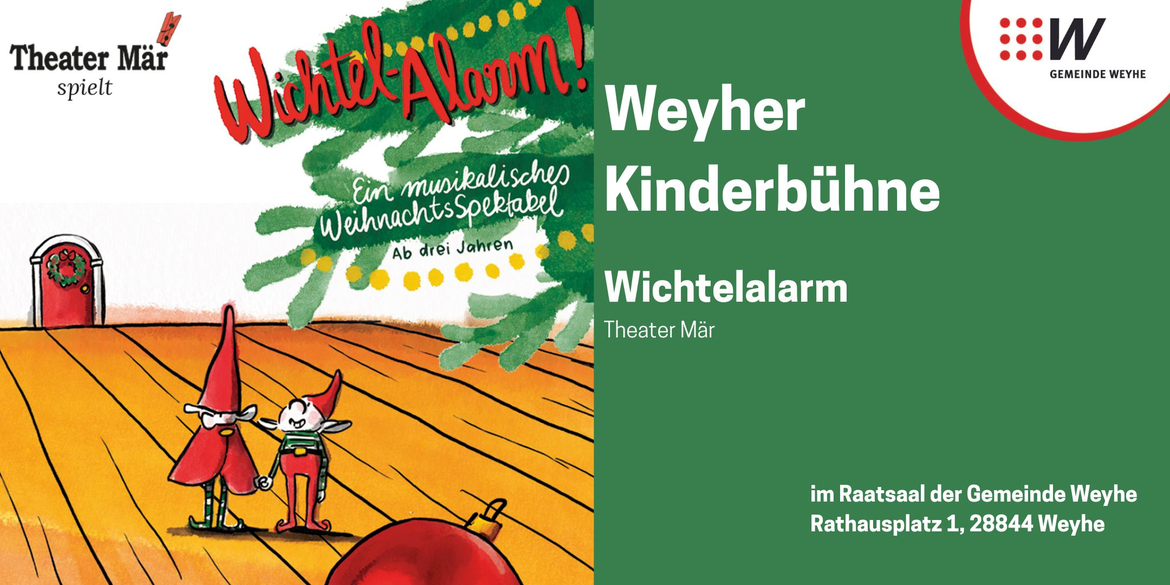 Wichtel-Alarm - Weyher Kinderbühne