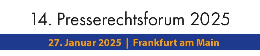 14. Presserechtsforum 2025