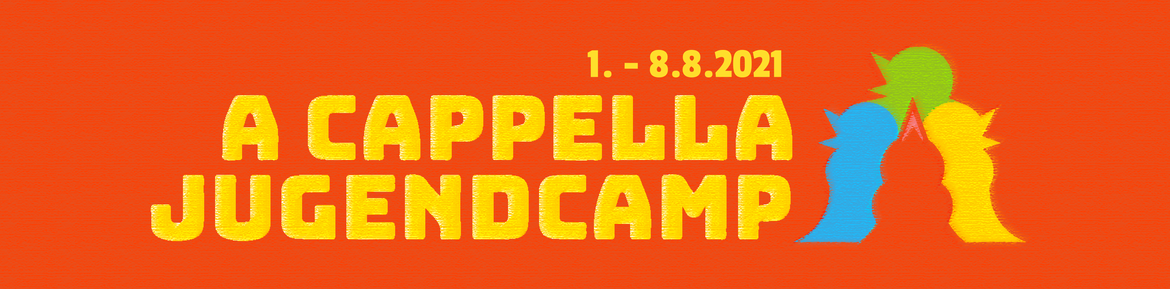A CAPPELLA JUGENDCAMP 2021