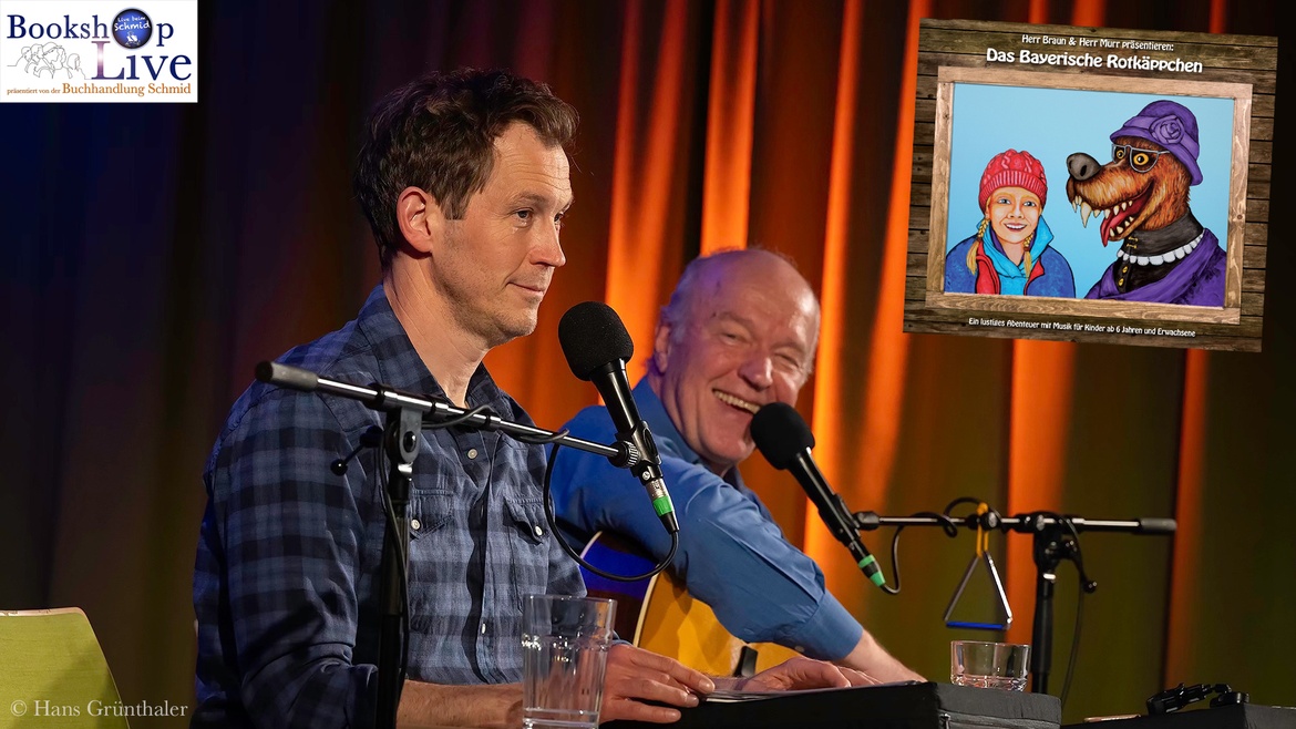 BOOKSHOP LIVE: Stefan Murr & Heinz-Josef Braun - Das Bayerische Rotkäppchen