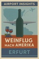Weinflug nach Amerika