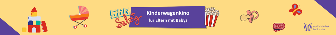 Süß&Salzig: Kinderwagenkino für Eltern mit Babys