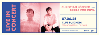 CHRISTIAN LÖFFLER & PARRA FOR CUVA -live in concert-