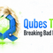 Workshop de 2 heures : “Qubes Toxic : Breaking Bad Isolation” – David Brosset, William Robinet