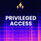 Privileged Access Upgrade