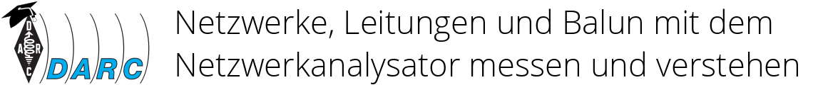 Smithdiagramm: Netzwerke, Leitungen und Balun mit dem Netzwerkanalysator messen und verstehen - Online
