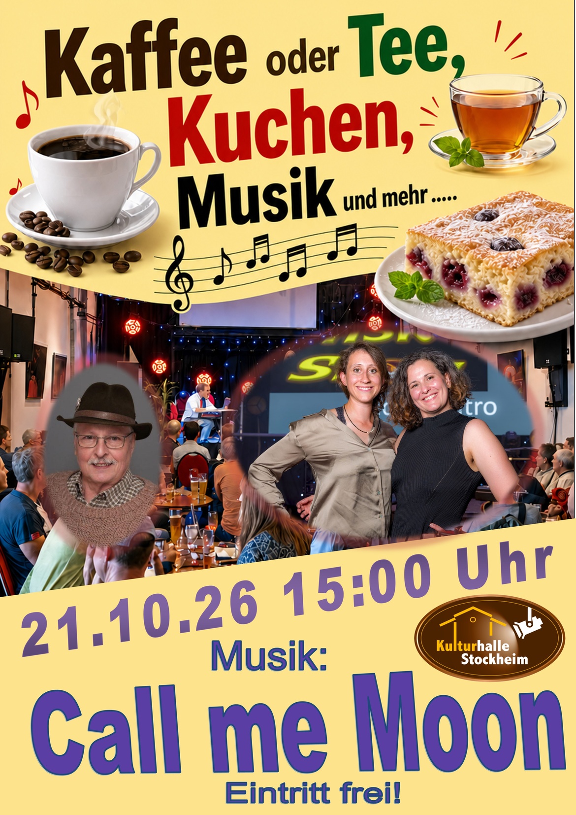 Kaffee oder Tee, Kuchen, Musik und mehr ........  mit dem Duo "Call me Moon" und Friedel Nickel.