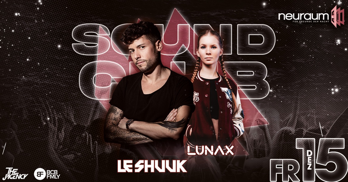 SOUNDCLUB PRES. LE SHUUK & LUNAX