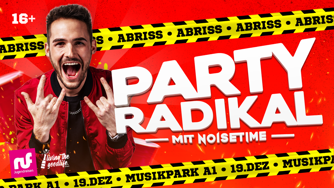 PARTY RADIKAL - NOISETIME LIVE! I LÜBECK I 16+
