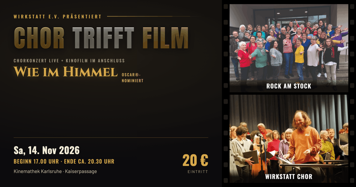 Chor trifft Film – "Wie im Himmel"