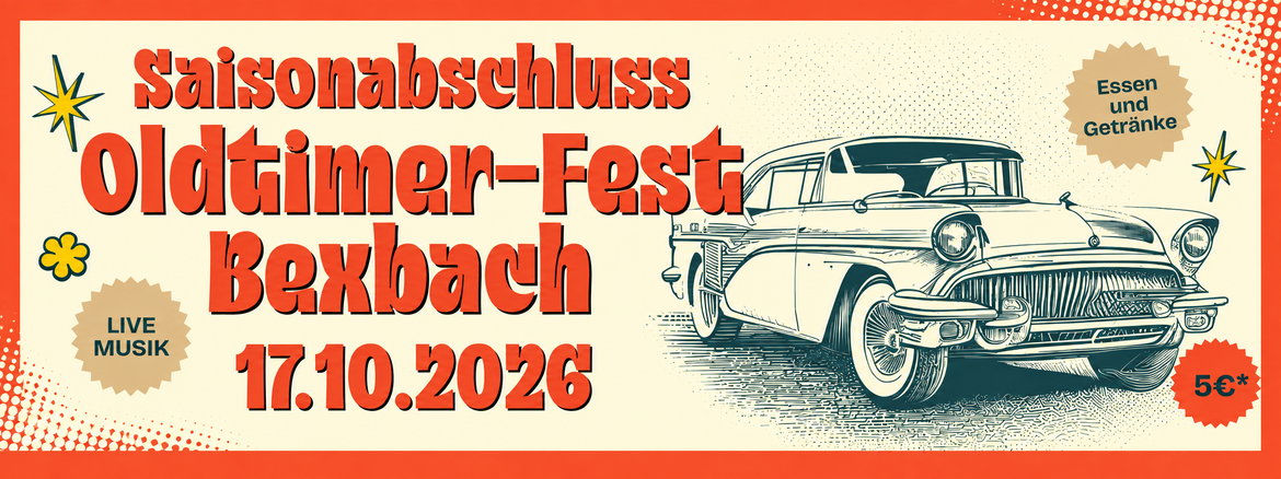 Saisonabschluss Oldtimerfest - Bexbach