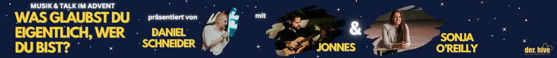 Was glaubst Du eigentlich, wer Du bist? - Musik & Talk im Advent