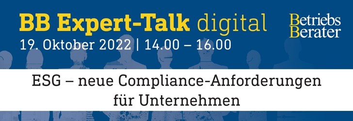 BB Expert-Talk: ESG - neue Compliance-Anforderungen für Unternehmen
