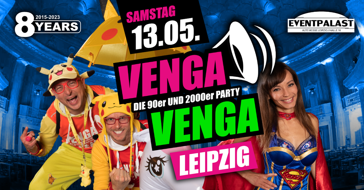 13.05.2023 - VENGA VENGA Leipzig