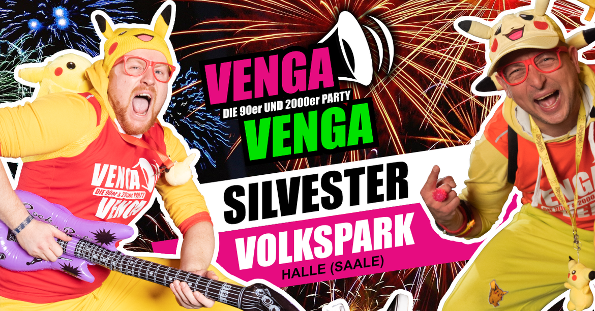 31.12.2022 - VENGA VENGA Halle