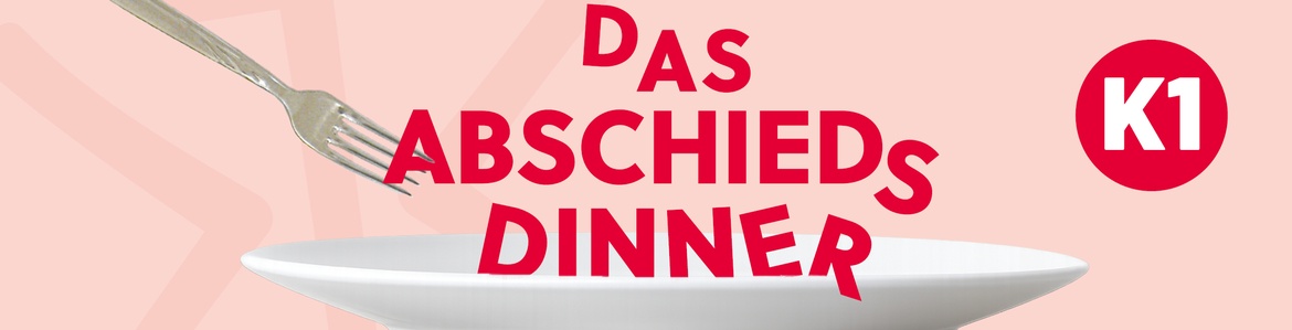 Das Abschiedsdinner