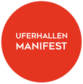 Uferhallen-Manifest