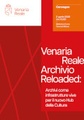Venaria Reale: Archivio Reloaded