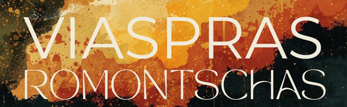 Viaspras Romontschas – Rätoromanische Vespern (Chur)