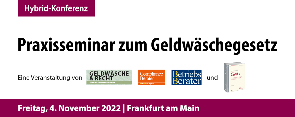 Praxisseminar zum Geldwäschegesetz 2022