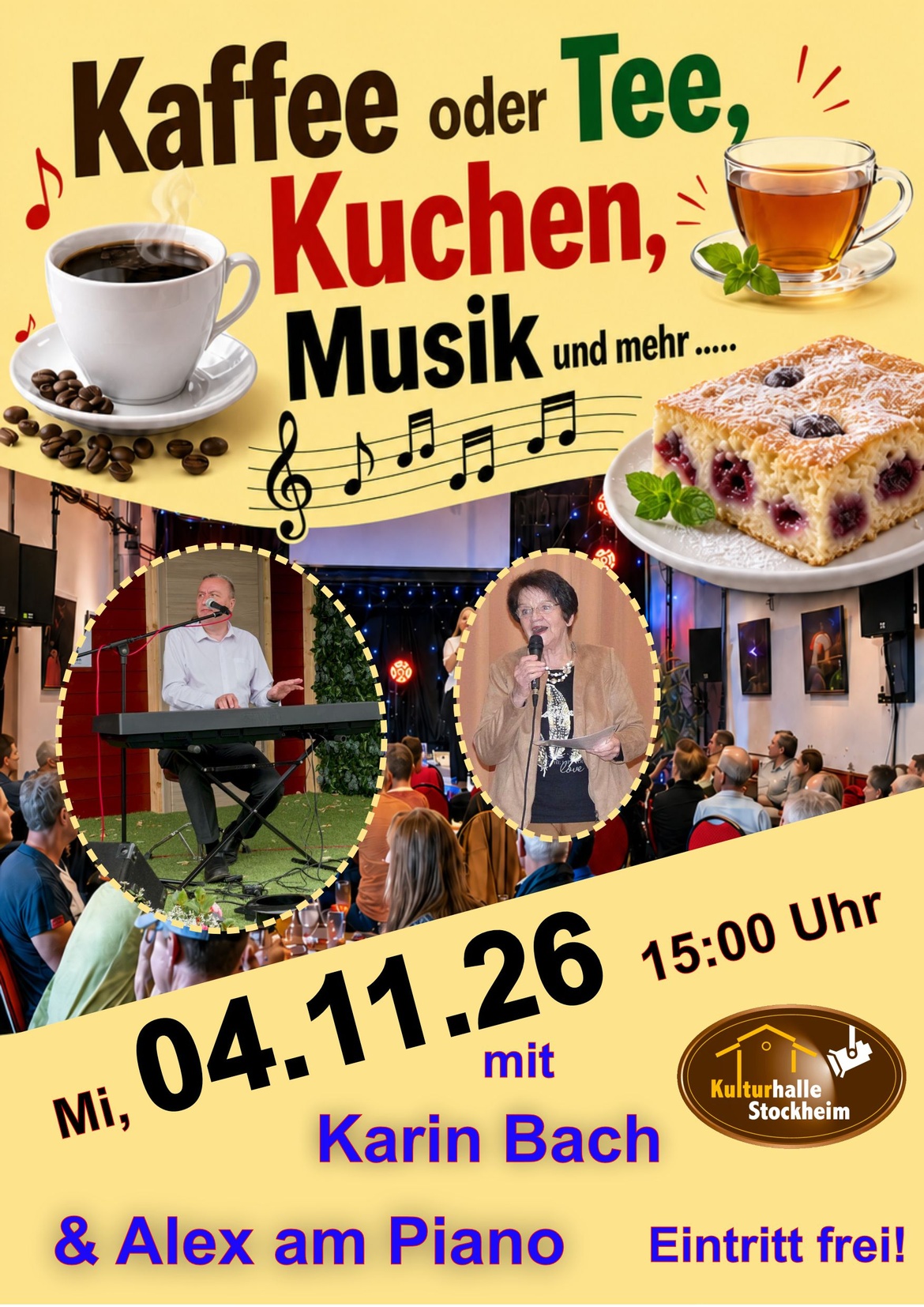 Kaffee oder Tee, Kuchen, Musik und mehr ........  mit Alex am Piano und Karin Bach.