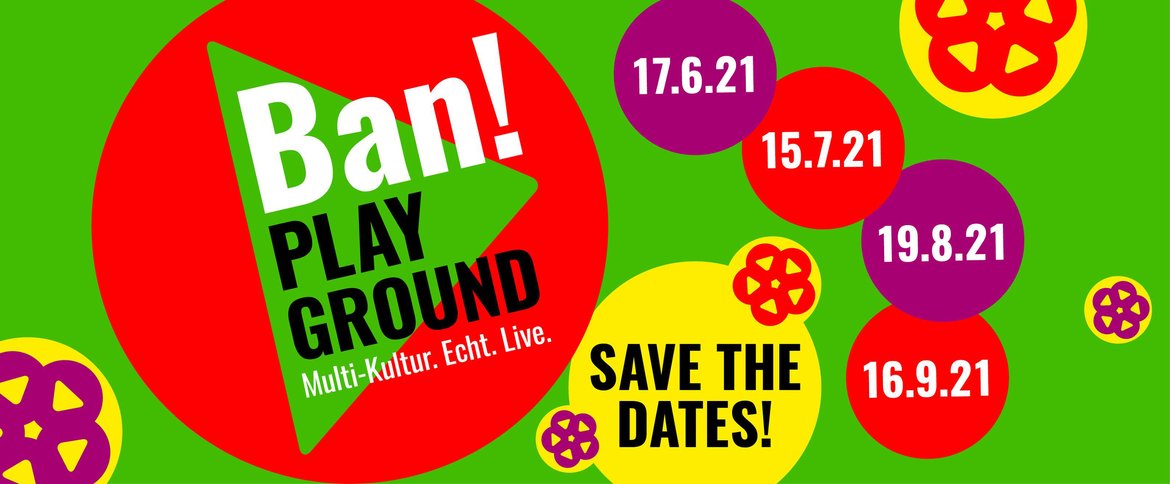 BAN! Playground 2021