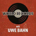 WORLD RECORDS /// Die besten Alben der Rockgeschichte mit Uwe Bahn