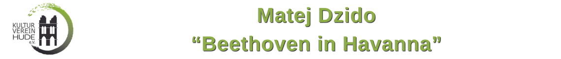 Matej Dzido - Beethoven in Havanna