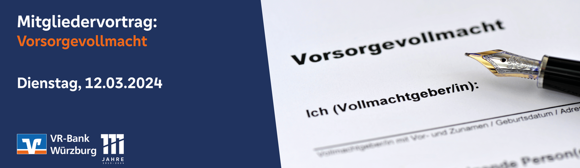 Mitgliedervortrag: Vorsorgevollmacht