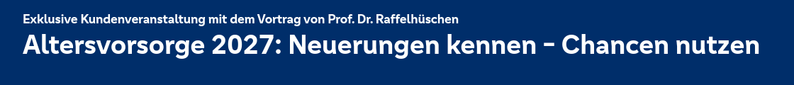 Altersvorsorge 2027: Neuerungen kennen - Chancen nutzen