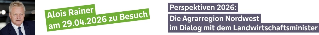 Perspektiven 2026: Die Agrarregion Nordwest im Dialog mit Alois Rainer
