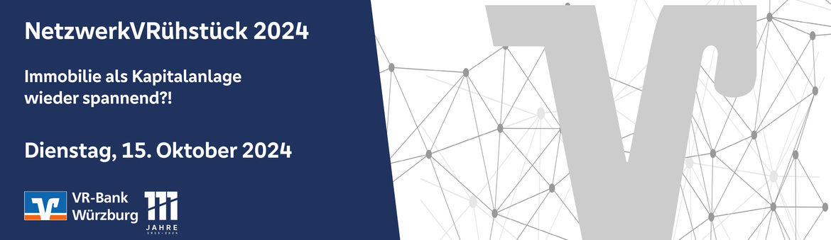NetzwerkVRühstück - Immobilie als Kapitalanlage wieder spannend?!