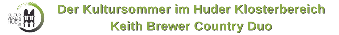 Huder Kultur-Sommer: Keith Brewer Country Duo
