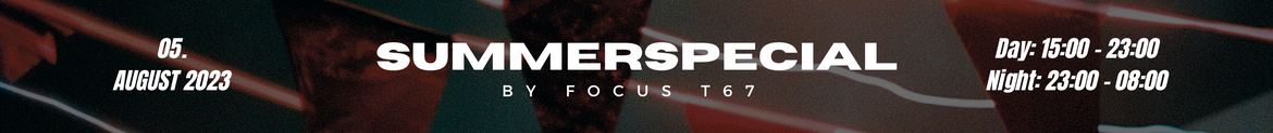SUMMERSPECIAL by Focus T67