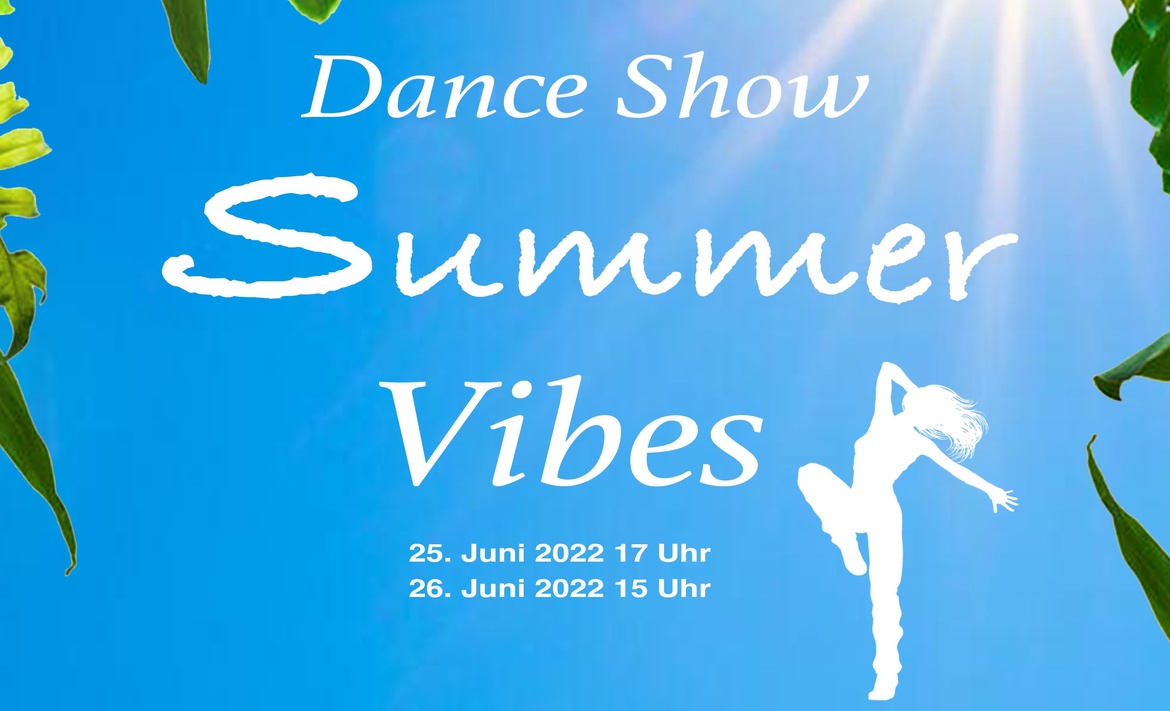 Dance Show 2022 - Summer Vibes
