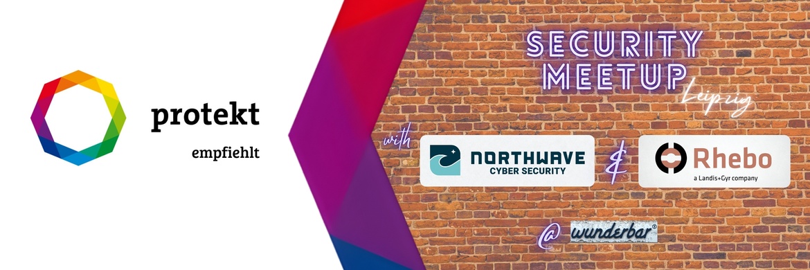 Security Meetup powered by Northwave & Rhebo - Netzwerken vor der protekt
