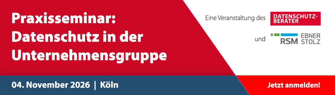 Praxisseminar: Datenschutz in der Unternehmensgruppe 2026