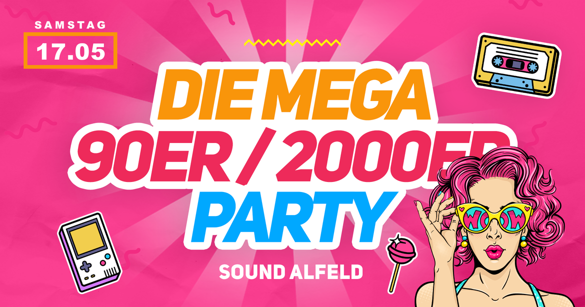 90ER/2000ER PARTY I ALFELD I 16+