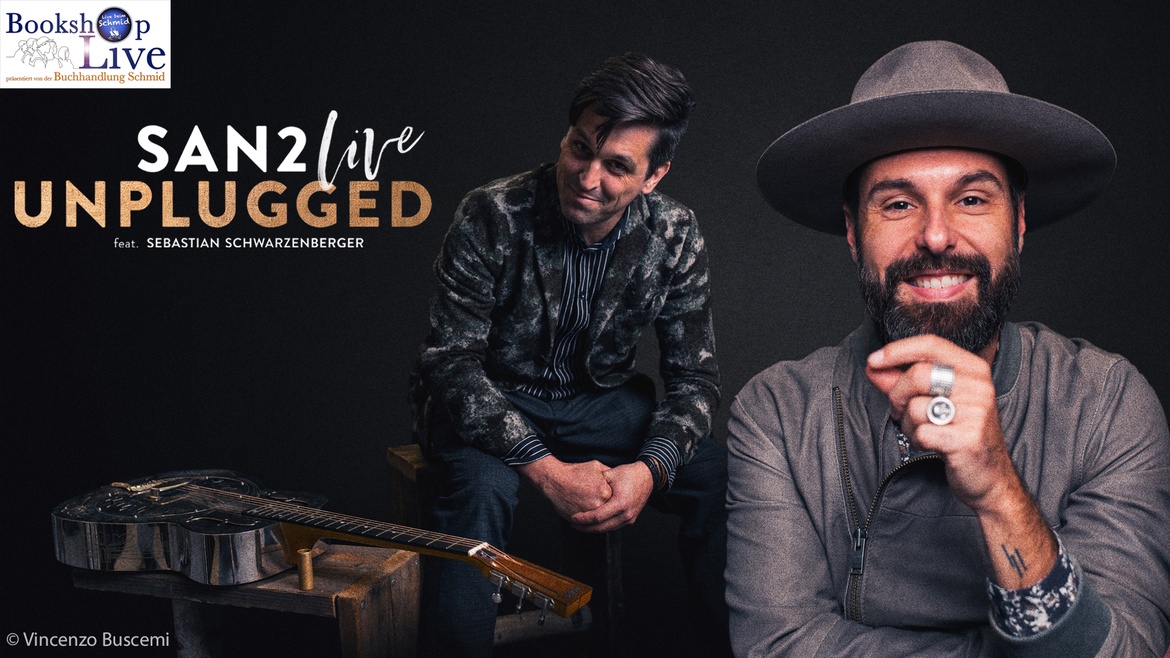 BOOKSHOP LIVE: San2 unplugged - feat. Sebastian Schwarzenberger