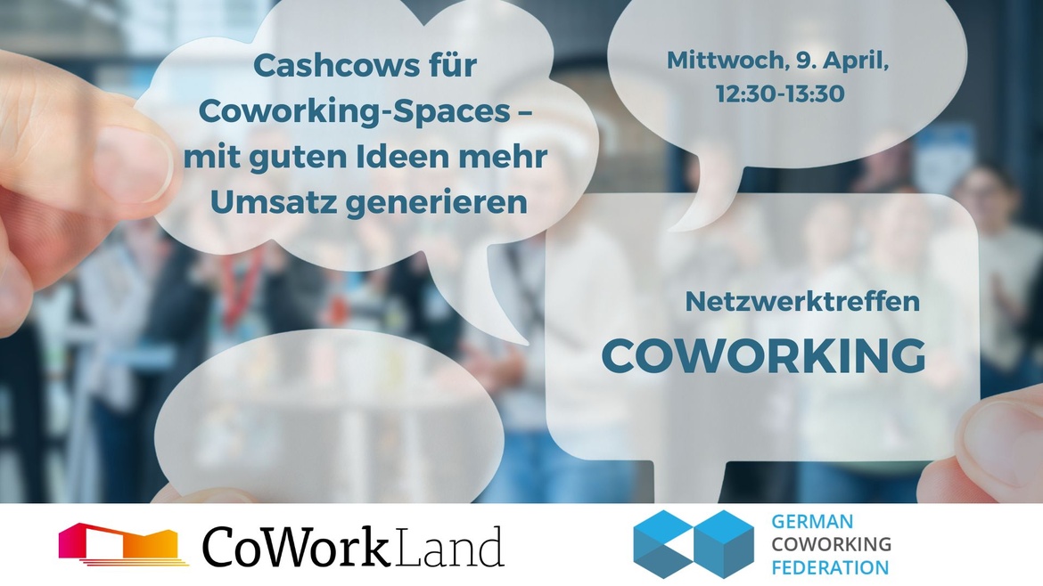 Cashcows für Coworking-Spaces – mit guten Ideen mehr Umsatz generieren
