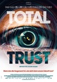 Weizenbaum-Filmnacht "Total Trust"