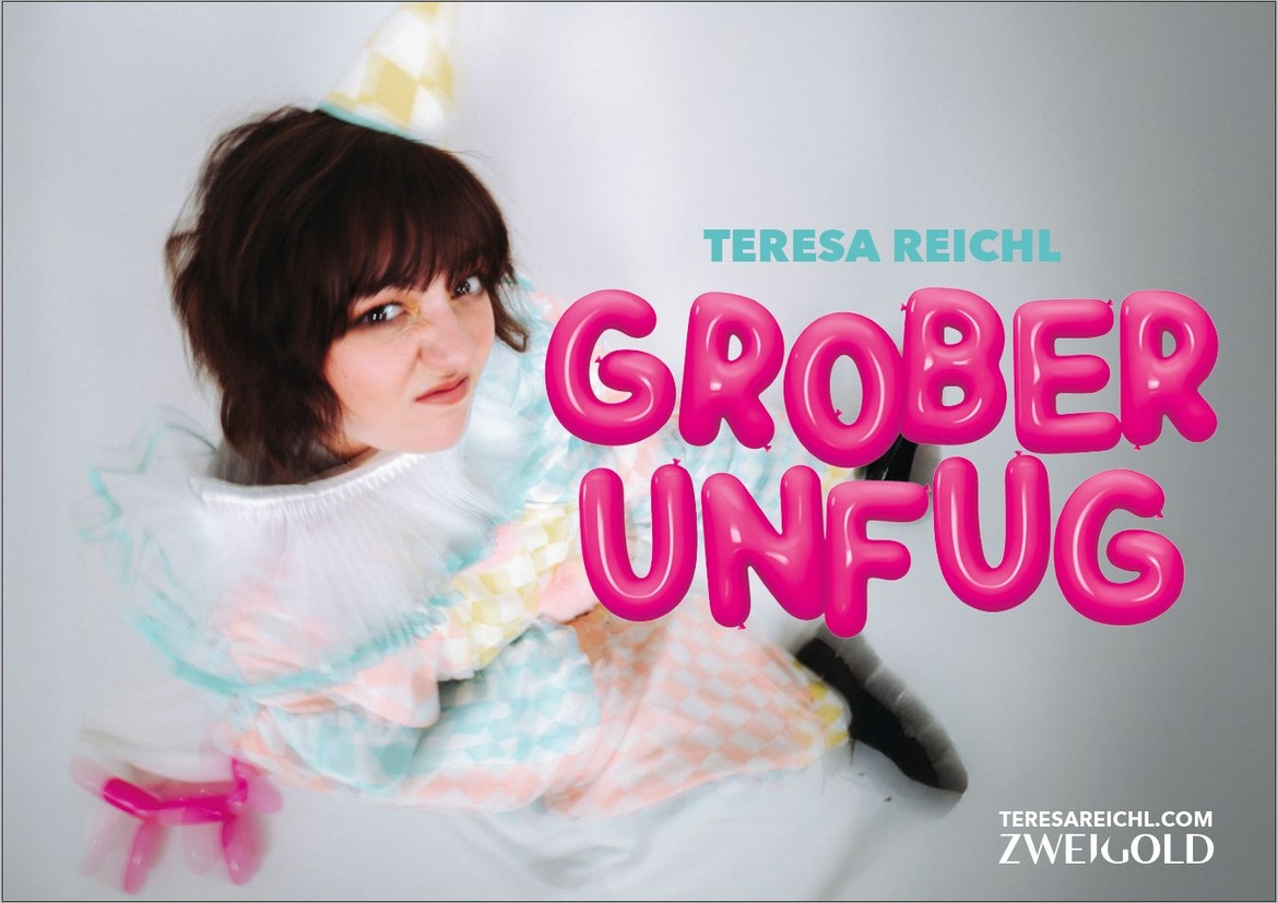Teresa Reichl "Grober Unfug"
