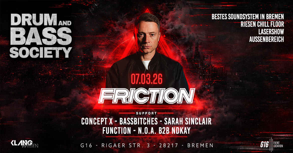 DRUM AND BASS SOCIETY x FRICTION - 07.03. - G16