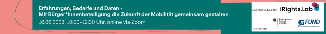 mFUND-Fachaustausch „Erfahrungen, Bedarfe und Daten - Mit Bürgerbeteiligung die Zukunft der Mobilität gemeinsam gestalten“