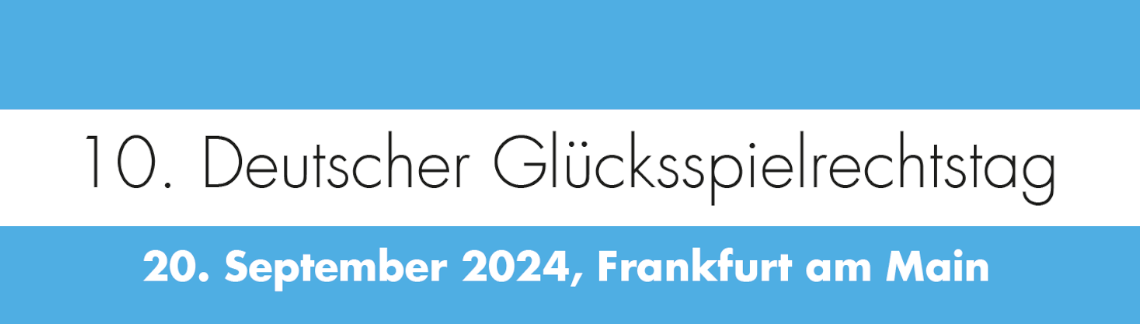 10. Deutscher Glücksspielrechtstag