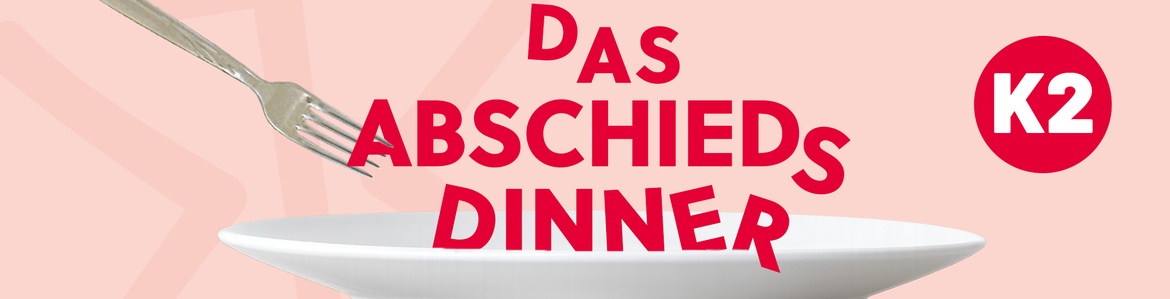 Das Abschiedsdinner