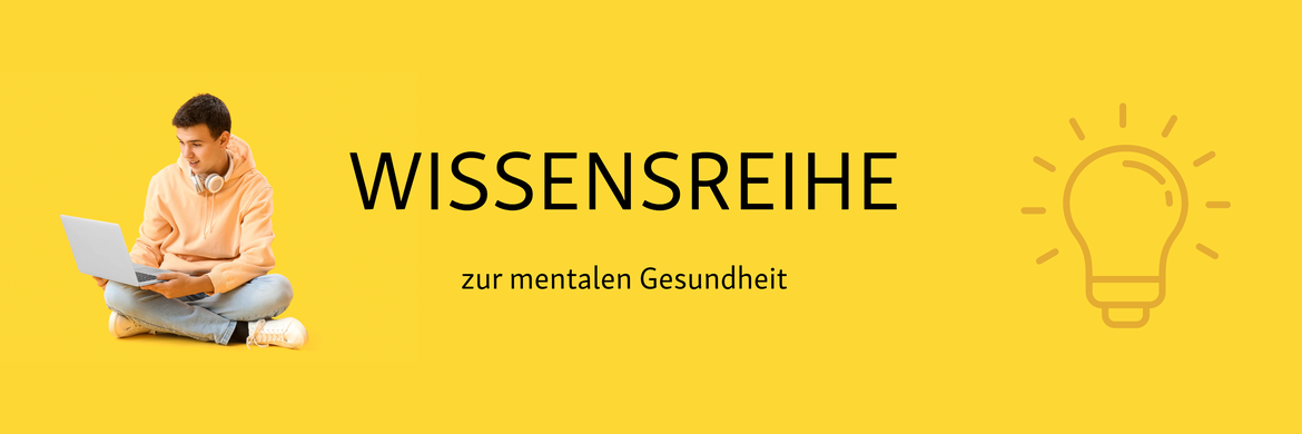 Wissensreihe zur mentalen Gesundheit 2025