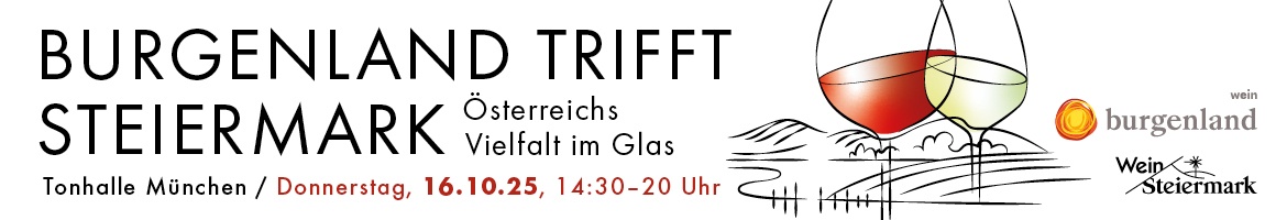 München - Burgenland trifft Steiermark - Österreichs Vielfalt im Glas